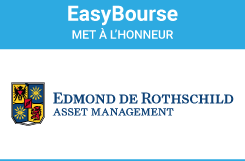  Dcouvrez les 10 Fonds Phares d'Edmond de Rothschild Asset Management commercialiss sur EasyBourse 
