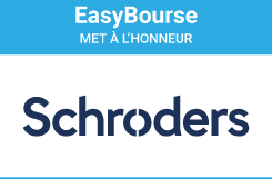 Découvrez les 6 fonds phares de Schroders commercialisés sur EasyBourse Découvrez les 6 fonds phares de Schroders commercialisés sur EasyBourse