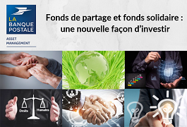 LBP AM enrichit la gamme citoyenne de La Banque Postale avec une offre de 5 fonds solidaires et de partage LBP AM enrichit la gamme citoyenne de La Banque Postale avec une offre de 5 fonds solidaires et de partage
