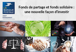 LBP AM enrichit la gamme citoyenne de La Banque Postale avec une offre de 5 fonds solidaires et de partage