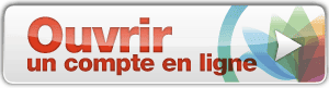 ouvrir un compte en ligne