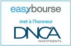 Les 9 fonds phares de DNCA Finance commercialisés sur EasyBourse Les 9 fonds phares de DNCA Finance commercialisés sur EasyBourse