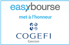 Découvrez les 3 fonds phares de Cogefi Gestion comercialisés sur EasyBourse