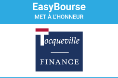 Découvrez les 6 fonds phares de Tocqueville Finance