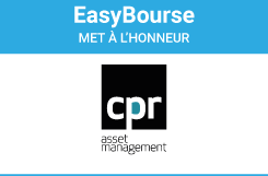 Découvrez les 8 fonds phares de CPR Asset Management commercialisés sur EasyBourse 